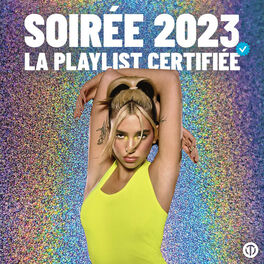 Cover of playlist Soirée hits 2023 : La playlist certifiée