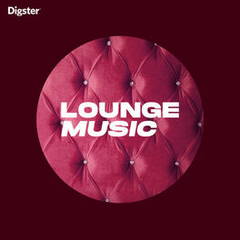 Cover of playlist Lounge Music (Chill house, Deep house)