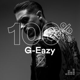 Cover of playlist 100% G-Eazy