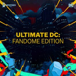 Cover of playlist Ultimate DC : FanDome Edition