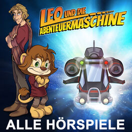 Cover of playlist Leo und die Abenteuermaschine - Alle Hörspiele