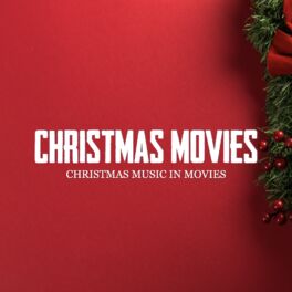 Cover of playlist Christmas Movies - Magic Christmas Music in Movies