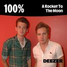 100% A Rocket To The Moon