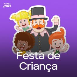 Cover of playlist Dia das Crianças 2022 | Festa de Criança