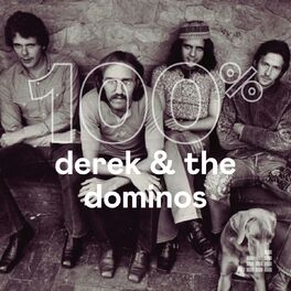 Cover of playlist 100% Derek & The Dominos