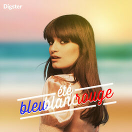 Cover of playlist Été Bleu-blanc-rouge | Chanson française pour l'ét