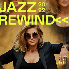 Cover of playlist Jazz Rewind 2022