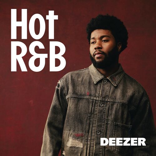 The best R&B songs playlist | Listen on Deezer