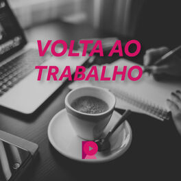 Cover of playlist Volta Ao Trabalho
