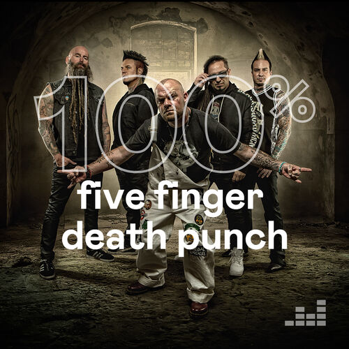 Playlist 100 Five Finger Death Punch À écouter sur Deezer