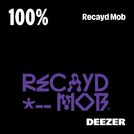 100% Recayd Mob