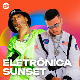 Cover of playlist Eletronicas Sunset 💥 Eletrônica 2024