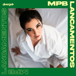 Cover of playlist MPB Lançamentos ⭐ | Nova MPB  | Melhores MPB