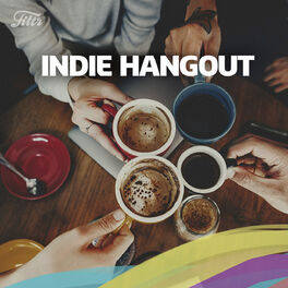 Cover of playlist Indie Hangout | Your daily Indie fix