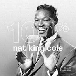 Cover of playlist 100% Nat King Cole