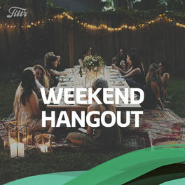 Cover of playlist Weekend Hangout