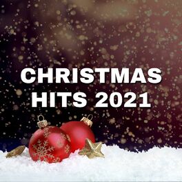 Cover of playlist Christmas Hits 2021 (Top Christmas Music Playlist)