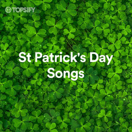 Cover of playlist St. Patrick's Day Songs
