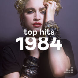Cover of playlist Top Hits 1984