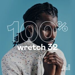 Cover of playlist 100% Wretch 32