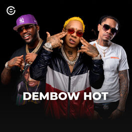 Cover of playlist Dembow Hot 2022  Nuevo Dembow  Éxitos Dembow  Mans