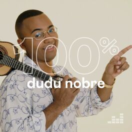 Cover of playlist 100% Dudu Nobre