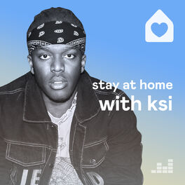 Cover of playlist Stay At Home with KSI