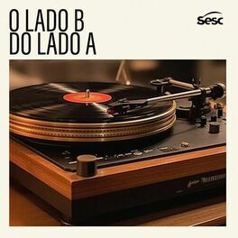Cover of playlist O Lado B do Lado A