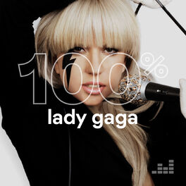 Cover of playlist 100% Lady Gaga