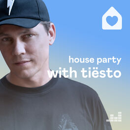 Cover of playlist House Party with Tiësto