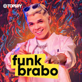 Cover of playlist Funk Brabo 2022 🔞 Revoada Funk Pesadão Atualizado