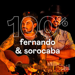 Cover of playlist 100% Fernando & Sorocaba