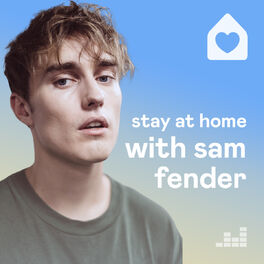 Cover of playlist Stay At Home with Sam Fender