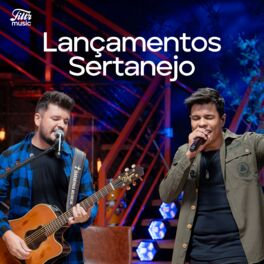 Cover of playlist Lançamentos Sertanejo 2024 🔥 Sertanejo Atualizado