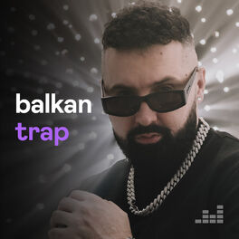 Cover of playlist Balkan trap