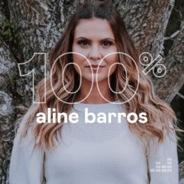 100% Aline Barros