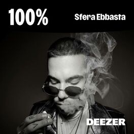 Cover of playlist 100% Sfera Ebbasta