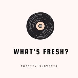 Cover of playlist What's fresh?