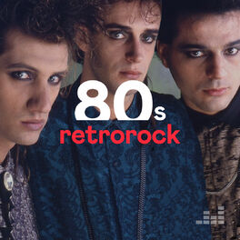 Cover of playlist Retrorock 80s