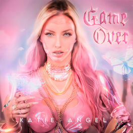 Cover of playlist Katie Angel - GAME OVER