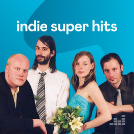 Cover of playlist Indie Super Hits