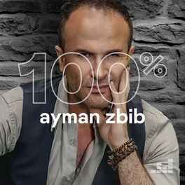 Cover of playlist 100% Ayman Zbib