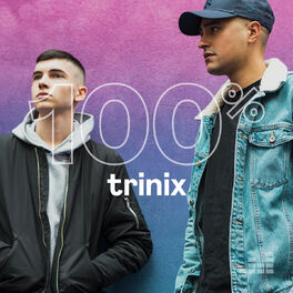 Cover of playlist 100% Trinix