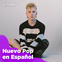 Cover of playlist Nuevo Pop en Español