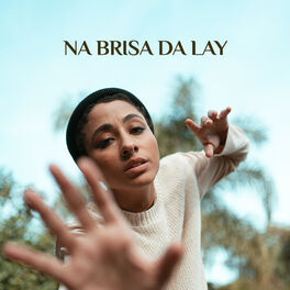 Cover of playlist Na Brisa da Lay