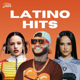 Cover of playlist Latino Hits / Hits en espagnol
