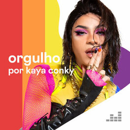 Cover of playlist Orgulho por Kaya Conky
