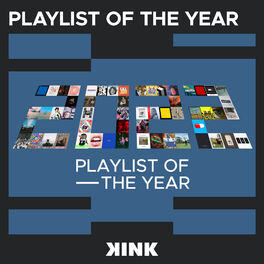 Cover of playlist KINK Playlist of the Year 2022