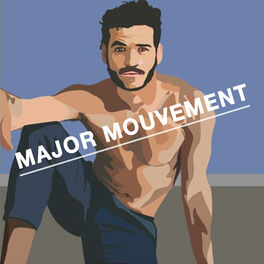Cover of playlist Major Mouvement