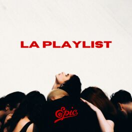 Cover of playlist La playlist EPIC